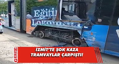 Tramvaylar çarpıştı! Çok sayıda sağlık ekibi sevk edildi