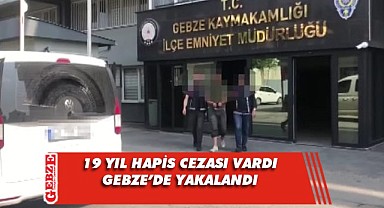 19 yılla aranan şahıs Gebze'de yakalandı