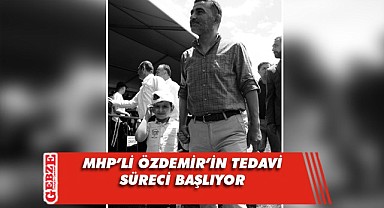 Bülent Özdemir'in organ nakli süreci başladı