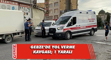 Gebze'de trafikte yol verme kavgası kanlı bitti