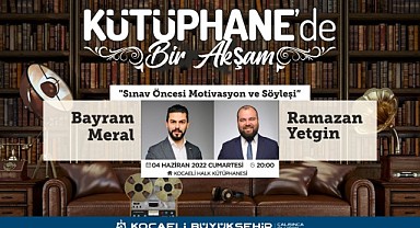 “Kütüphane’de bir Akşam” gençlere moral olacak