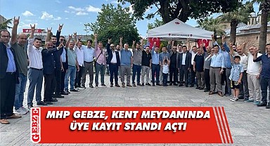 MHP Gebze'den üye kayıt standı