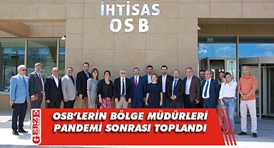 OSB bölge müdürleri toplantısı gerçekleştirildi