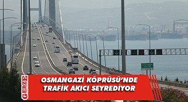 Bayram tatili dönüş trafiği akıcı!