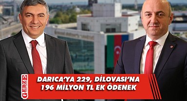 Büyükşehir'den Darıca ve Dilovası'na ek ödenek