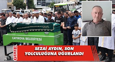 Çayırova'nın sevilen esnafı toprağa defnedildi