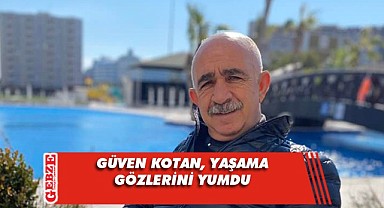 CHP camiası yasta, Güven Kotan vefat etti