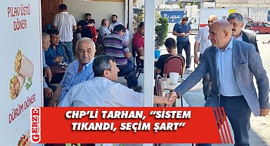 CHP'li Tahsin Tarhan'dan Beylikbağı turu
