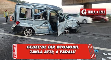 Gebze'de otomobil defalarca takla attı