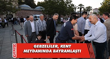 Gebze, Kurban Bayramı'nda bir araya geldi