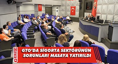 Gebzeli sigortacılar sorunlarını konuştu