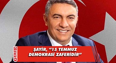 Hamza Şayir'den 15 Temmuz mesajı