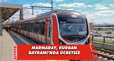 Kurban Bayramı'nda Marmaray ücretsiz