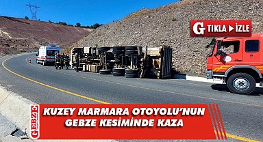 Kuzey Marmara Otoyolu'nda kamyon devrildi
