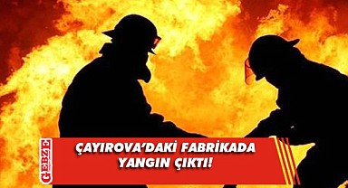 Şekerpınar'daki fabrikada yangın paniği!