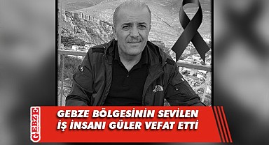 Şeref Güler, hayatını kaybetti