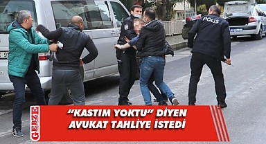 9 aydır tutuklu olan avukat, tahliye istedi!