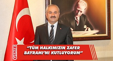 Büyükgöz’den 30 Ağustos Zafer Bayramı mesajı