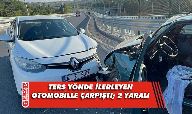 Çayırova'da trafik kazası; 2 yaralı
