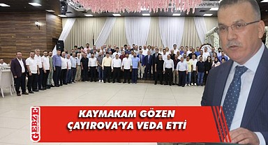 Çayırova protokolü, Kaymakam Gözen'e veda etti