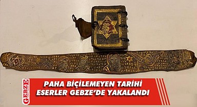 Değerine paha biçilemiyor, Gebze'de ele geçirildi