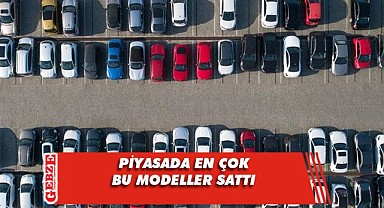 En çok satan araç modelleri belli oldu