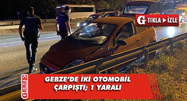 Gebze D-100'de iki otomobil çarpıştı