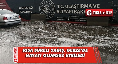 Gebze'de yağış sonrası yapay göletler oluştu!
