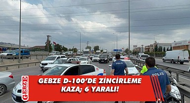 Gebze'de zincirleme kaza; 6 yaralı!