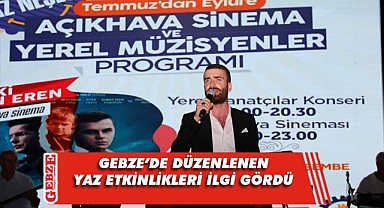 Gebzeliler yaz etkinlikleriyle coştu