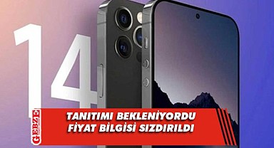 İPhone 14’ün fiyatları sızdı