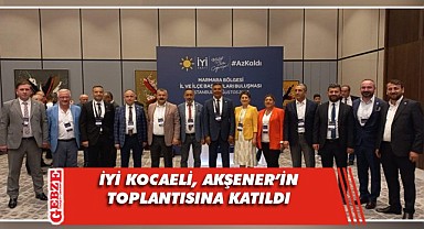 İYİ Parti Kocaeli tam kadro toplantıya gitti