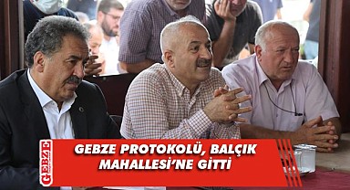 Protokol, Balçık Mahallesi’nin taleplerini dinledi