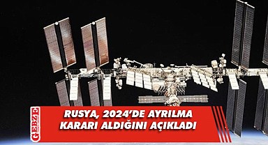 Rusya’nın (ISS) kararı şaşırttı