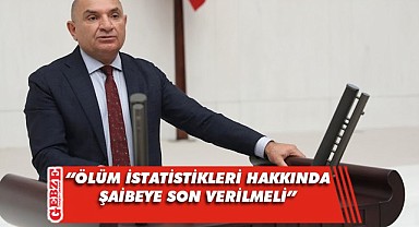 Tarhan, ölüm nedeni istatistiklerinin akıbetini sordu