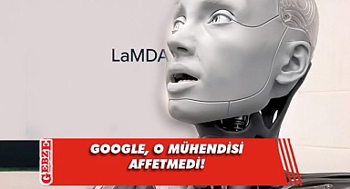 Yapay zekâ bilinç kazandı diyen çalışan kovuldu
