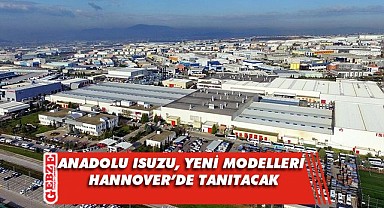 Anadolu Isuzu yeni modellerini tanıtacak