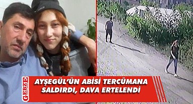 Ayşegül Aydın'ın davası ileri bir tarihe ertelendi