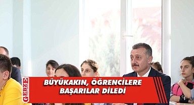 Büyükakın'dan öğrencilere mesaj