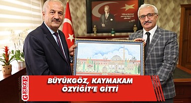 Büyükgöz'den Kaymakam Özyiğit’e hayırlı olsun ziyareti