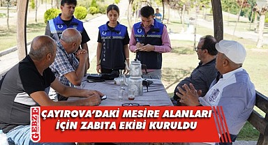 Çayırova'daki mesire alanı ve parklar için zabıta ekibi