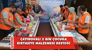 Çayırovalı 5 bin çocuğa kırtasiye malzemesi yardımı