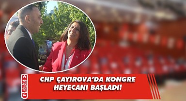 CHP Çayırova'da başkan bugün belli oluyor
