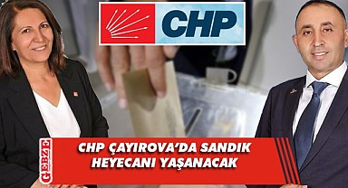 CHP Çayırova'da olağanüstü kongre heyecanı