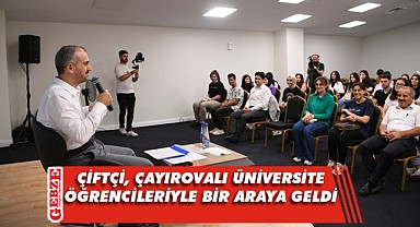 Çiftçi, üniversitelere yerleşen öğrencilerle buluştu
