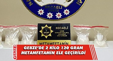 Gebze'de yüksek miktarda uyuşturucu ele geçirildi!