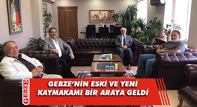 Gebze Kaymakamlığı'nda halef-selef buluşması
