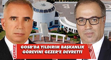 GOSB'da başkan değişti!
