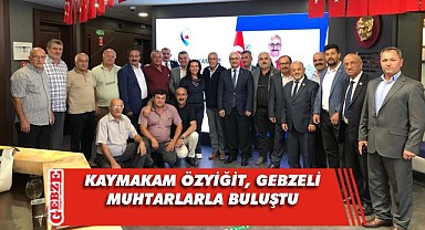 Kaymakam Özyiğit, muhtarlarla bir araya geldi