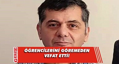Okulların açılmasına 4 gün kala öldü!